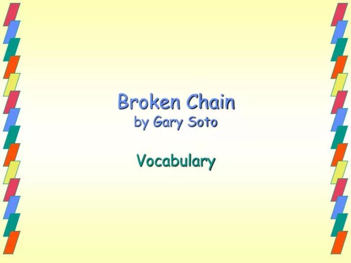 Broken chain by gary soto